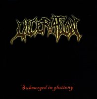 Ulceration - Submerged In Gluttony (EP) (2004)