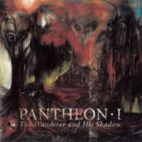 Pantheon I - The Wanderer and His Shadow (2007)