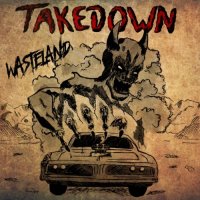Takedown - Wasteland (2016)  Lossless