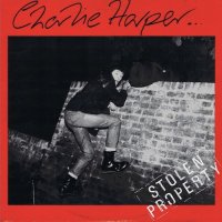 Charlie Harper - Stolen Property (Reissue) (2014)