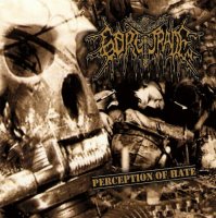 Goretrade - Perception Of Hate (2006)