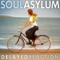 Soul Asylum - Delayed Reaction (2012)