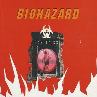 Biohazard - How It Is (1994)