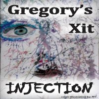 Gregory\'s Xit - Injection (2016)