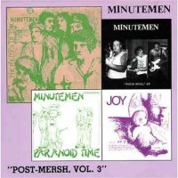 Minutemen - Post-Mersh, Vol. 3 (1989)