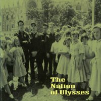 The Nation Of Ulysses - The embassy tapes [Dischord rec., DIS124CD] (2000)