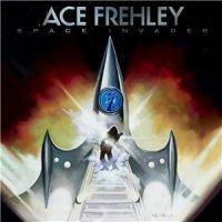 Ace Frehley - Space Invader (2014)