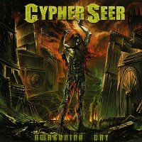 Cypher Seer - Awakening Day (2007)