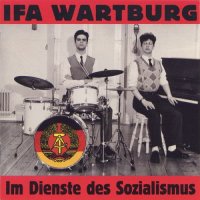 IFA Wartburg - Im Dienste Des Sozialismus (1998)