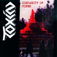 Toxin - Disparity Of Views (Reissued 2011) (1992)