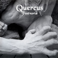 Quercus - Postvorta (2007)