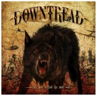 Downtread - The War Behind The Wolf (2015)