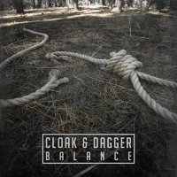 Cloak & Dagger - Balance (2016)