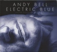 Andy Bell - Electric Blue (3CD Deluxe Expanded Edition) (2017)