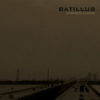 Batillus - Concrete Sustain (2013)