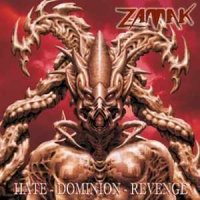 Zamak - Hate Dominion Revenge (2009)