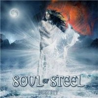 Soul Of Steel - Destiny (2011)