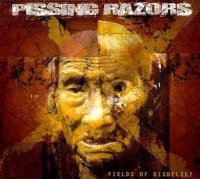 Pissing Razors - Fields Of Disbelief (2000)