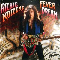 Richie Kotzen\'s - Fever Dream (1990)