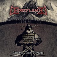 Edgeflame - Liberate Then Separate (2016)