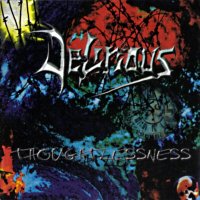 Delirious - Thoughtlessness (1997)