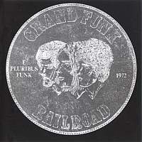 Grand Funk Railroad - E Pluribus Funk [2002 EU 24-bit Capitol Remasters] (1971)