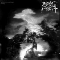 Burning Church Forest - Book 3 (2010)