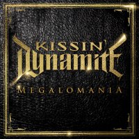 Kissin\' Dynamite - Megalomania (Japanese Edition) (2014)  Lossless