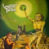 Valient Thorr - Our Own Masters (2013)