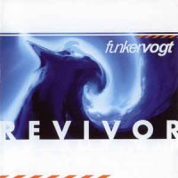 Funker Vogt - Revivor (2003)