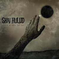 Shai Hulud - Reach Beyond the Sun (2013)