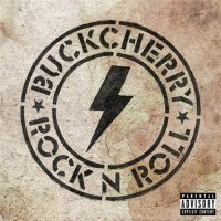 Buckcherry - Rock \'N\' Roll (Deluxe Edition) (2015)