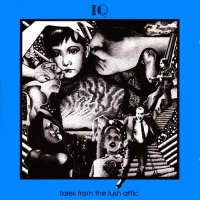 IQ - Tales From The Lush Attic (Reissued 1994) (1983)