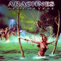 Arachnes - Apocalypse (2002)