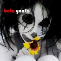 Beta Youth - We\\\'re Hollow (2016)