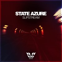 State Azure - Slipstream (2015)