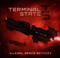 Terminal State - Illegal Space Activity (2CD) (2013)