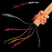 Robin Trower - Back It Up (1983)