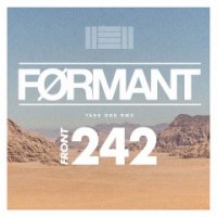 Formant vs. Front 242 - Take One RMX (2016)