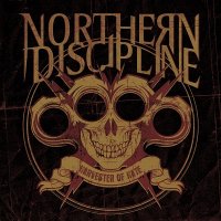 Northern Discipline - Harvester of Hate (2011)