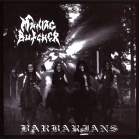 Maniac Butcher - Barbarians (Reissue 2007) (1995)