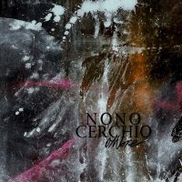 Nono Cerchio - Ombre (2015)