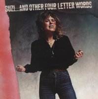 Suzi Quatro - Suzi... And Other Four Letter Words (1979)