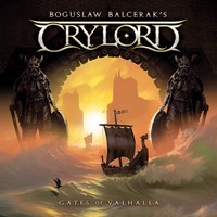 Boguslaw Balcerak\'s Crylord - Gates Of Valhalla (2014)