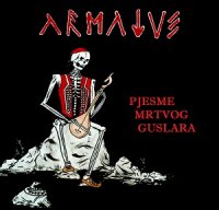 Armatus - Pjesme Mrtvog Guslara (2015)