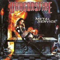 Dragonsfire - Metal Service (2010)  Lossless