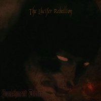 The Lucifer Rebellion - Punishment Divine (2015)