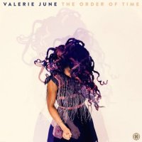 Valerie June - The Order Of Time (2017)