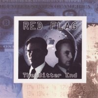 Red Flag - The Bitter End (2002)