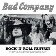 Bad Company - Rock \'N\' Roll Fantasy (The Very Best ) (2015)